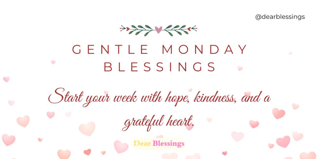 Best Monday Wishes for Loved Ones