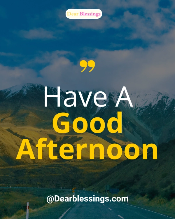 Good Afternoon Monday Blessings