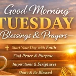 Good Morning Tuesday Blessings — Prayers, Quotes & Images to Start Your Day Right