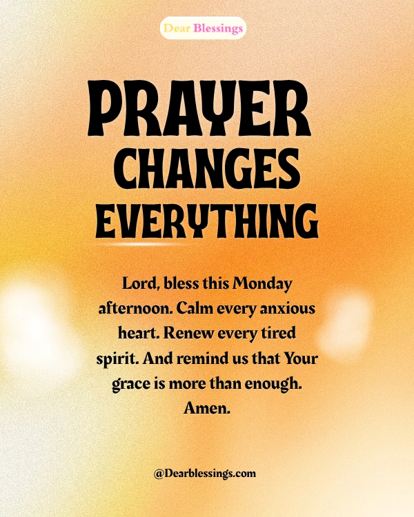 Monday Afternoon Prayers