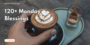 Monday Blessings
