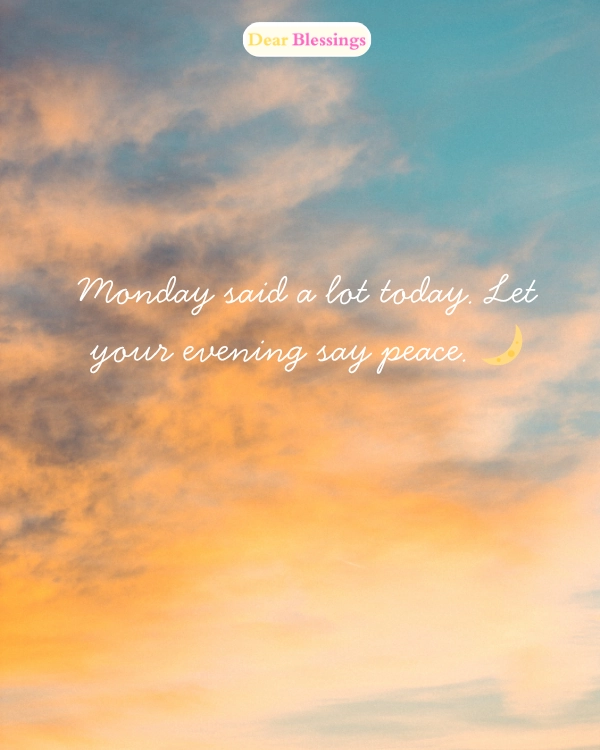 Monday Evening Blessings Images and GIF Captions