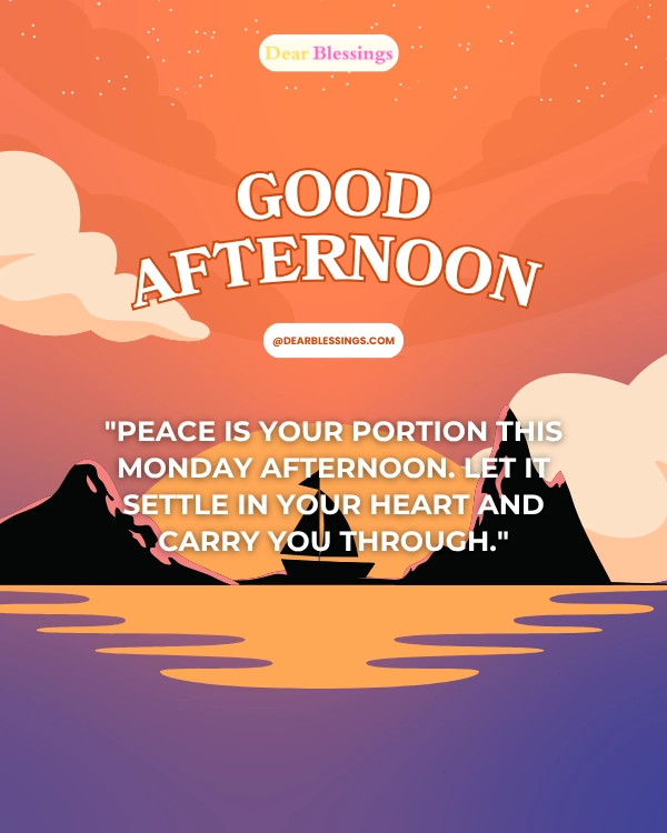 Short Monday Afternoon Blessings