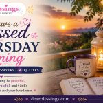 Thursday Evening Blessings to End Your Day in Peace