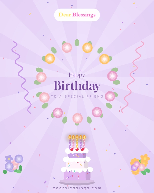 Birthday Blessings for a Special or Dear Friend