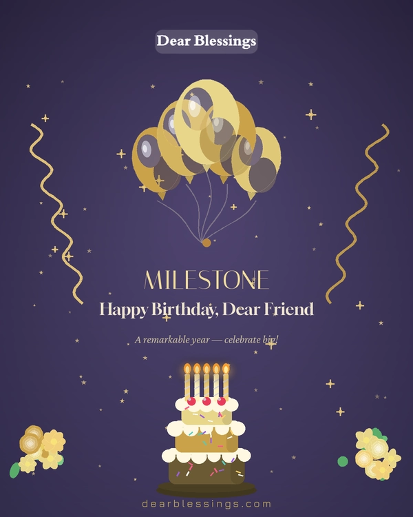 Milestone Birthday Blessings for a Friend