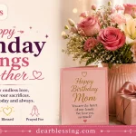 Birthday Blessings for Mother: Wishes, Prayers, Quotes & Images