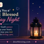 Saturday Night Blessings: Prayers, Quotes & Images