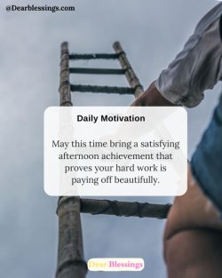 Motivational Good Afternoon Blessings