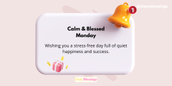 Calm & Blessed Monday