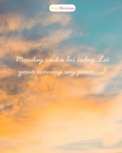 Monday Evening Blessings Images and GIF Captions