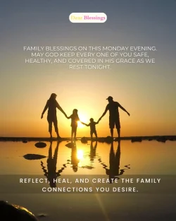 Monday Evening Blessings for Family