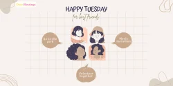 Tuesday blessings for friends with warm wishes and heartfelt prayers