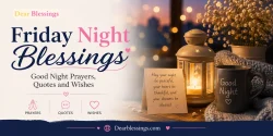 Firday night blessings, prayers and wishes