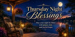 Thursday Night Blessings