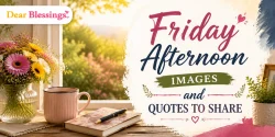 friday afternoon blessings