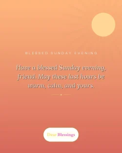 Blessed Sunday Evening Wishes and Messages