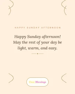 Happy Sunday Afternoon Blessings