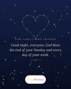 Sunday Night Blessings for Family and Friends
